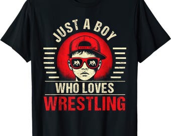 Just A Boy Who Loves Wrestling Kids Wrestling Fan Shirt Wrestler Tee