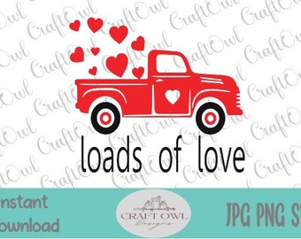 Valentines Day Svg, Vintage Red Truck Svg, Valentine Svg, Loads of Love Svg, Hearts Svg, Valentine Shirt Svg, Valentines Clipart