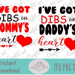 Día de San Valentín svg, Tengo Dibs, en el corazón de papá, Mami SVG, Valentine Onesie SVG, Archivos SVG para archivos Cricut / Silhouette