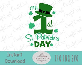 My First St. Patrick's Day, First St. Patrick's day svg, 1st St. Patrick's Day SVG, St. Patrick's Day svg, First St. Patrick's, Cut File
