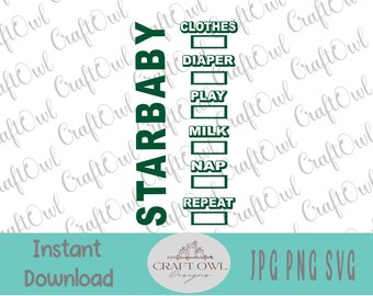 Starbucks Option Svg, New Dad Idea, Starbaby Svg, Onesie, Mugs,png design for Sublimation, DTG, Clipart, Digital Download, Graphic Design
