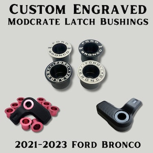 MODCRATE Latch Bushings for Ford Bronco 2021 -2023 with Engraving Options