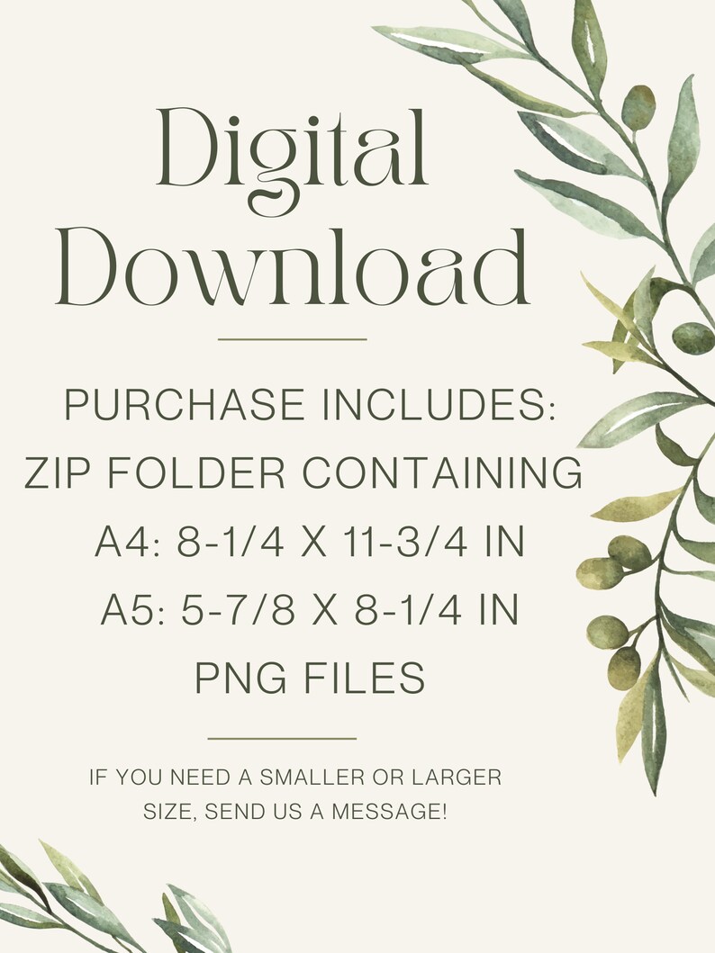 May include: Digital download announcement with text and watercolor botanical accents. Includes A4 (8.25 x 11.75 in) and A5 (5.875 x 8.25 in) PNG files. Contact for custom sizes.