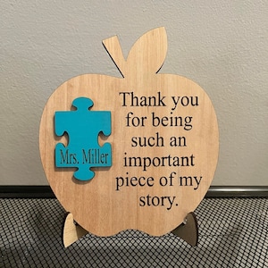 Thank you for being such an important piece of my story, apple, teacher gift, teacher appreciation gift, laser cut & engraved sign, thanks