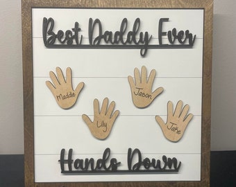 Best Daddy Ever Hands Down, gift for dad grandpa papa dad, fathers day gift, personalized dad gift, custom grandpa gift,