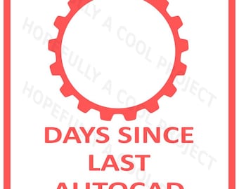 Days Since Last Autocad Crash
