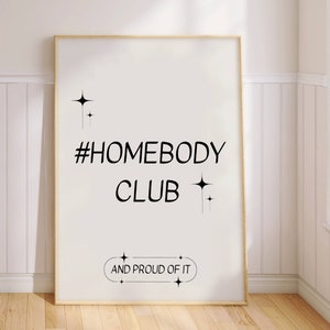 Homebody Club Minimalistischer Druck|Ästhetische Wanddekoration|Süße Wohnung Dekoration|Introvertiertes Zitat Wandkunst|Preppy Wanddekoration