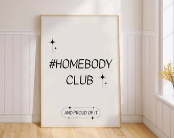 Homebody Club Print | Aesthetic Quote Wall Art (Digital Download)