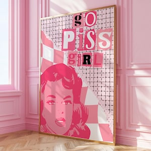 Funny Art Print Girly Bathroom Decor Trendy Pink Bathroom Decor Go Piss Girl Print Pink Vintage Aesthetic Poster Preppy Bathroom Wall Poster