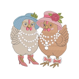 May include: Embroidered image of two chickens, one tan and one brown, both wearing hats, glasses, and pearl necklaces. The tan chicken wears a blue hat and the brown chicken wears a pink hat. Both chickens are wearing pink high heels and have bows.