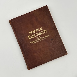 Practical Electricity with Questions and Answers, Cleveland Armature Works, 1899
