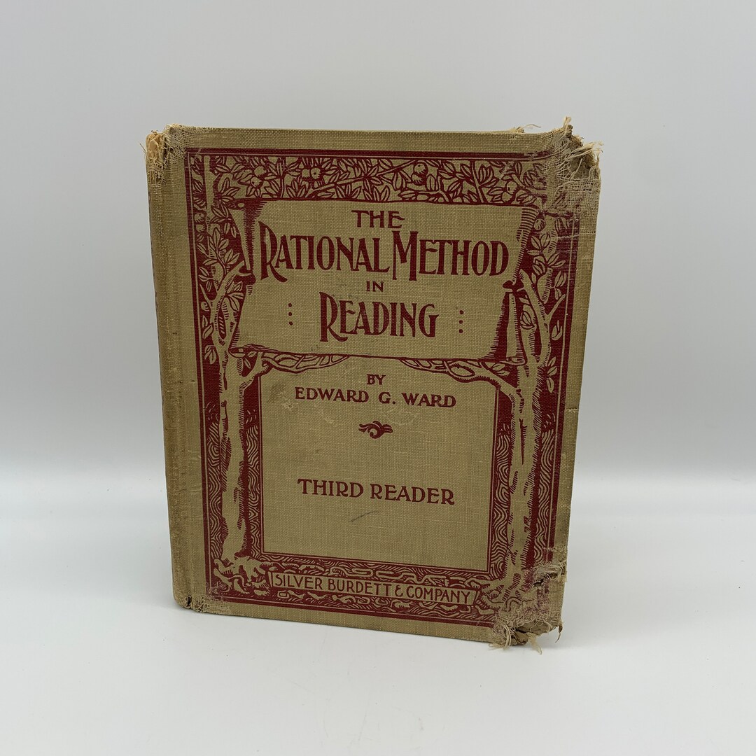 The Rational Method in Reading, Third Reader, Hardcover, Edward G. Ward