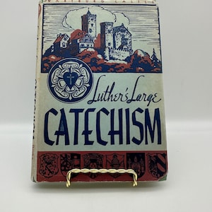 Luther's Large Catechism, Augsberg Publishing House, 1935