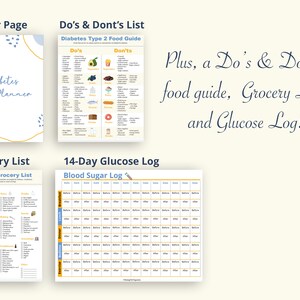 May include: A printable diabetes meal planner, grocery list, and 14-day glucose log. The printable pages are white with blue and yellow accents. The title of the meal planner is "Diabetes Meal Planner". The title of the grocery list is "Diabetes Grocery List". The title of the glucose log is "Blood Sugar Log".