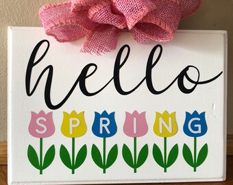 Firma hola Primavera con tulipanes Letrero de primavera / Letrero de tulipanes de primavera dice hola Letrero de entrada de flores de primavera / tulipán para la anfitriona de primavera o Pascua