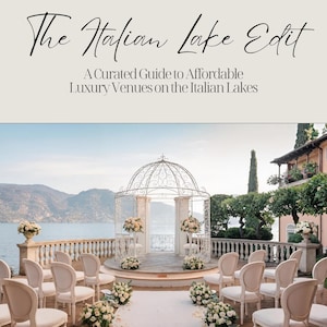 May include: A magazine cover titled "The Italian Lake Edit" featuring a scenic outdoor wedding venue. The image shows a white gazebo, chairs, and floral arrangements overlooking a lake and mountains. The text reads "A Curated Guide to Affordable Luxury Venues on the Italian Lakes."