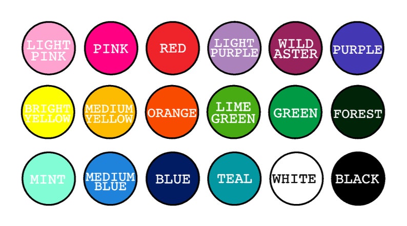 May include: A collection of twenty color swatches in a circular shape with black borders. Each circle contains a different color name in white text, including pink, red, orange, green, and blue.
