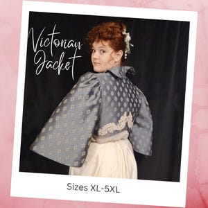 Chaqueta victoriana con patrón E en tallas grandes, tallas XL a 5XL, basada en un patrón victoriano original de la década de 1890