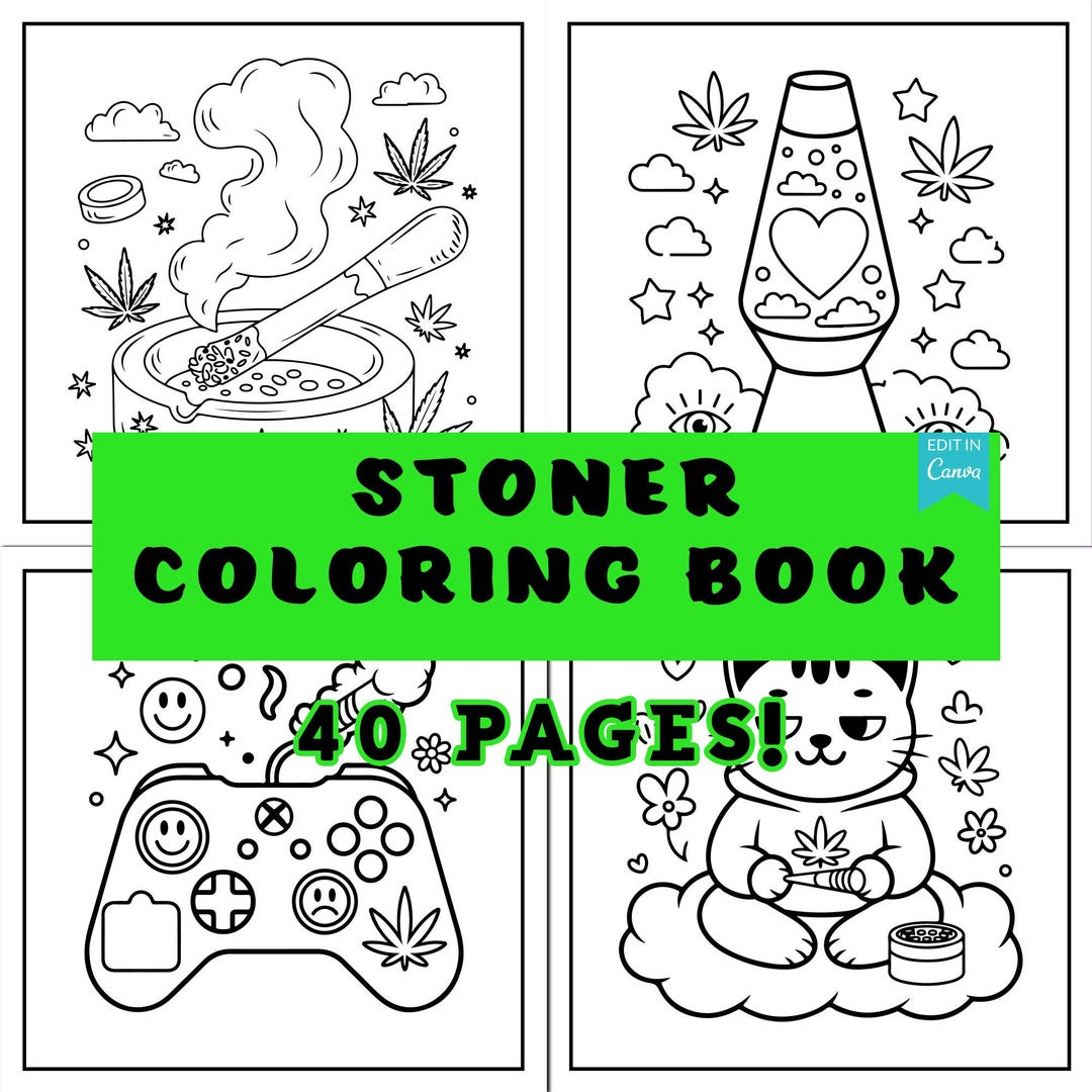 40 Page | Stoner Coloring Pages | Cute Cannabis Coloring Book | Weed ...