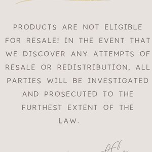 May include: A beige background with the text "PLEASE NOTE" in gray. Below, the text states products are not eligible for resale and will be investigated. The image includes a gold line and a signature.