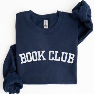 Book Club Sweatshirt, Cute Crewneck Sweatshirt for Book Lover, Gifts for Readers, Cozy Reading Shirt for Bookstagram & Booktok fans