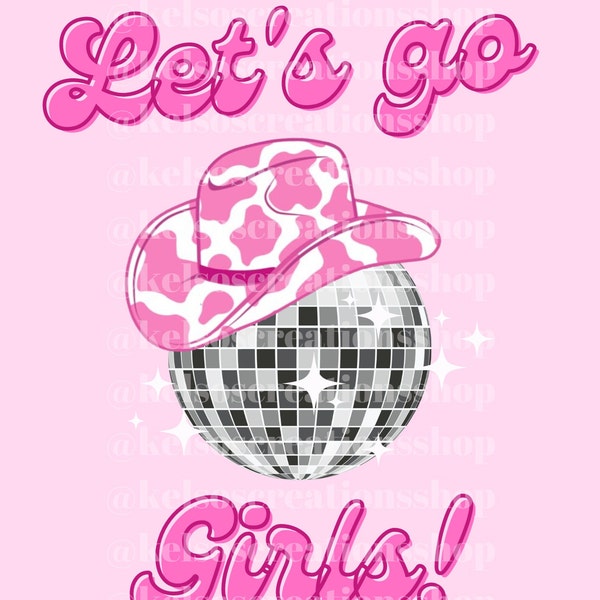 Bachelorette Party Bride Disco Cowgirl Nashville Let's Go Girls Pink Cow Print