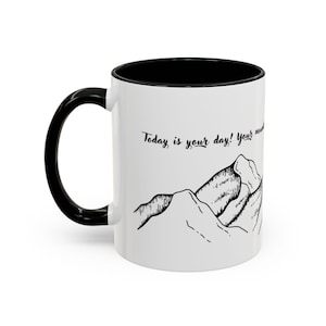Dr. Seuss Zitat Tasse | Gebirgskette Design | Buch-Liebhaber Geschenk | Büro Dekor | Motivierendes Zitat | Dr. Seuss Geschenk
