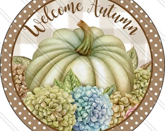 Welcome Autumn Sign - Fall Sign - Autumn Sign - Fall Wreath Sign - Autumn Wreath Sign - Wreath Sign - Metal Sign