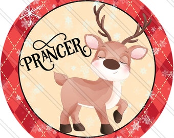 Prancer Sign - Santa's Reindeer - Christmas Sign - Cute Reindeer - Metal Round Sign