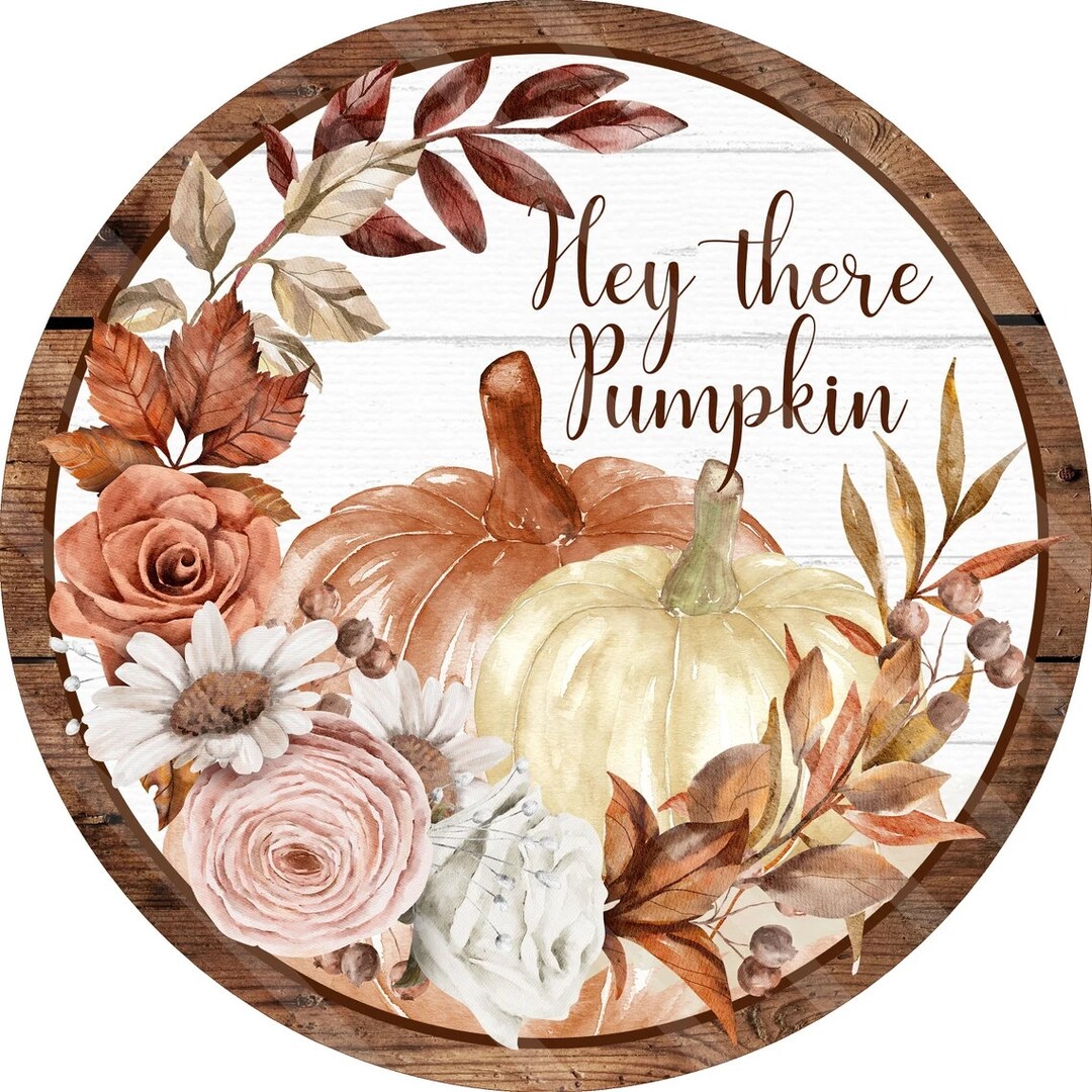 Hay There Fall Hey There Pumpkin Sign Pumpkin Sign Fall Sign Autumn Sign Fall Wreath ...