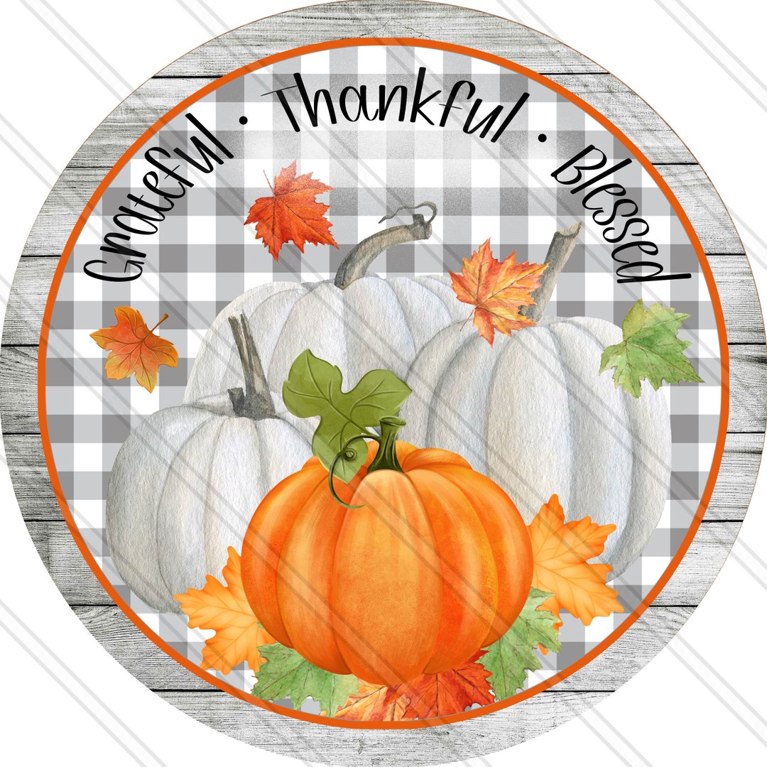Grateful Thankful Blessed Sign Fall Sign Fall Wreath Sign Autumn Wreath ...