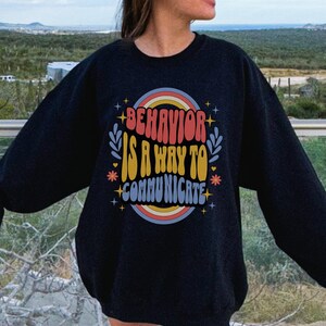 RBT Shirts BCBA Sweatshirt Shirt Speech Therapy Sweatshirt SLP Sweatshirt Aba Gift Teach Sweatshirt Speech Therapy Shirt School Psychologist