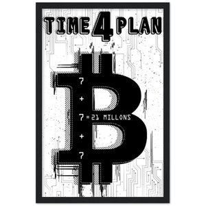 Puede incluir: Impresión digital en blanco y negro con un símbolo de Bitcoin con el texto "TIME 4 PLAN" y "7 + 7 = 21 MILLIONS" sobre un fondo blanco.