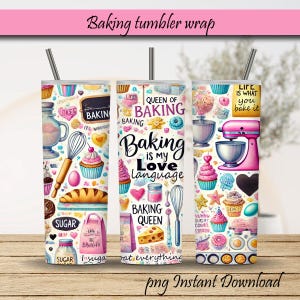 Puede incluir: Tres diseños diferentes para una envoltura de vaso con temática de repostería. Los diseños incluyen una batidora rosa y blanca, una magdalena y un tarro de azúcar. El texto en las envolturas dice "Baking is my love language", "Queen of Baking", y "Life is what you bake it".
