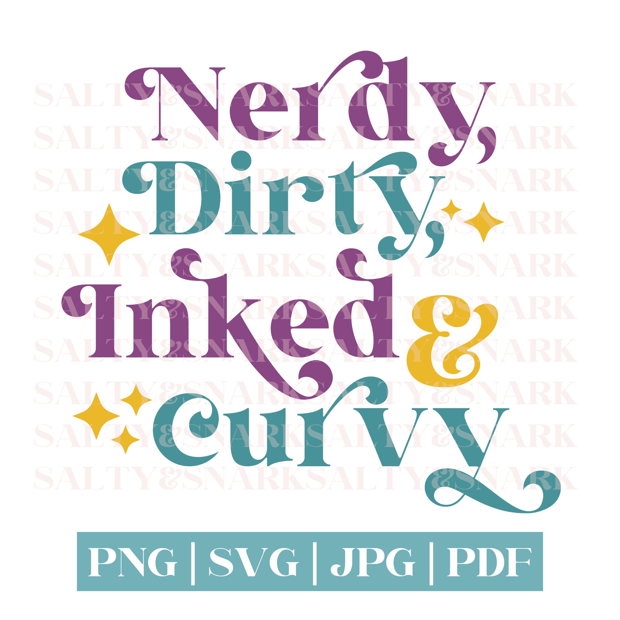Nerdy Dirty Inked Curvy SVG, Humorous Shirt Design (digital Download