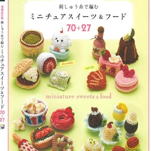 Japanese Crochet Book - Crochet Miniature Sweets & Hood 70 + 27 (PDF)