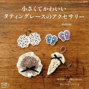 Japanese Tatting Lace Book - Small and Cute Tatting Lace Accessories (PDF)