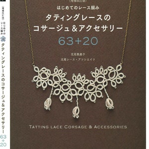 Japanese Tatting Book - Tatting Lace Corsage & Accessories 63 + 20 (PDF)