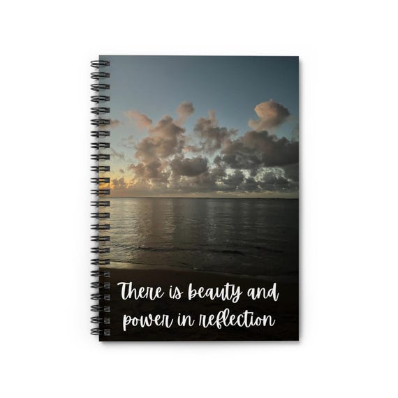 Inspirational Spiral Notebook - Reflection Quote, Motivational Journal, Beach Scene Notepad, Gift for Writers, Travel Diary