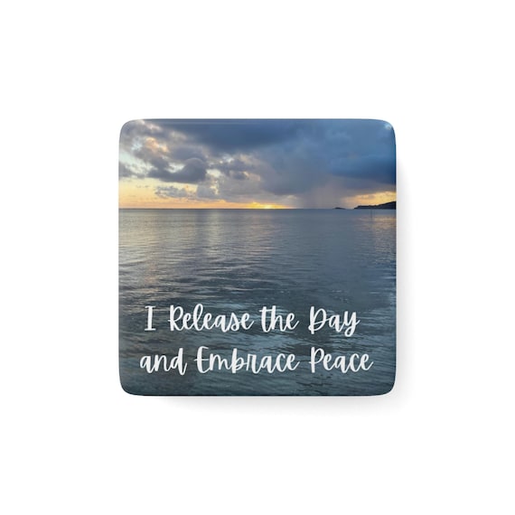 Serene Porcelain Magnet - "I Release the Day and Embrace Peace" - Peaceful Home Decor, Inspirational Gift, Beach Vibes, Mindfulness Decor