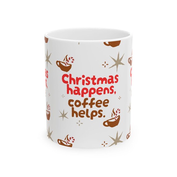 Funny Christmas Ceramic Mug Gift for the exhausted shopper and gift wrapper of the house! (11oz, 15oz)