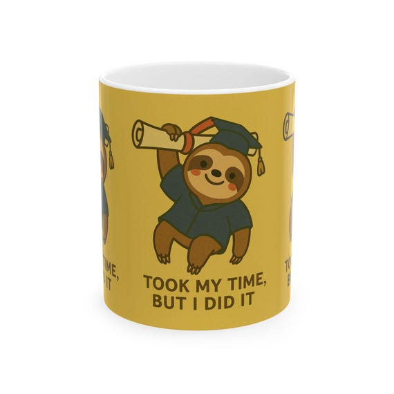 Graduation Sloth Mug, Funny Gift for Graduates, Motivational Coffee Cup, Best Friend Gift, Celebrate Success