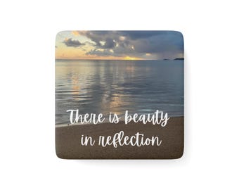 Inspiring Porcelain Magnet - &quot;There is Beauty in Reflection&quot; - Coastal Decor, Quote Magnet, Beach House Gift, Inspirational Home Decor,