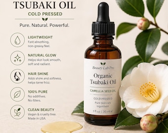 Olejek Tsubaki Organic • Olejek z nasion kamelii • Olejek do twarzy i włosów tłoczony na zimno • Lekki olejek rozświetlający • Japońskie kosmetyki • 1 uncja • BeautyLabPro