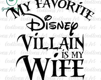 Mi villano favorito es mi esposa (Svg), Pareja a juego (Svg), Día de San Valentín divertido, Esposa villana (Svg), Regalo de San Valentín (Svg)