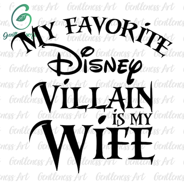 My Favorite Villain Is My Wife Svg, Couple Matching Svg, Funny Valentine Day, Villain Wife Svg, Valentine Gift Svg