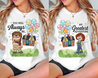 Greatest Adventure T-shirt Png, His and Hers Shirt Shirt Design Png, Wife and Husband Png, Anniversary Gift for Couple, Balloon House Png