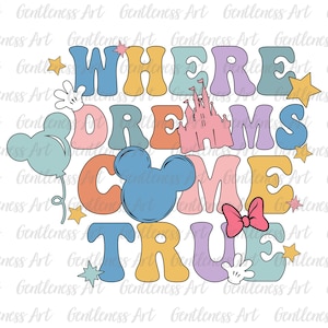 Waar dromen uitkomen Svg Png, familie-uitje, beste dag ooit Svg, Groovy Style, Magical Kingdom Svg, Svg Png-bestanden voor Cricut sublimatie