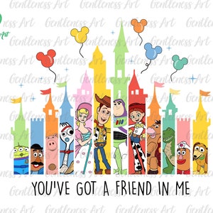 You've Got A Friend In Me Png, Friendship Png, Vacay Mode Png, Magical Kingdom Png, Family Vacation Png, Family Trip Png