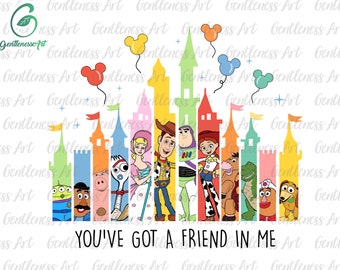 You've Got A Friend In Me Png, Friendship Png, Vacay Mode Png, Magical Kingdom Png, Family Vacation Png, Family Trip Png